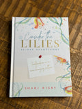 Consider the Lilies: 40-Day Adult Devotional Book